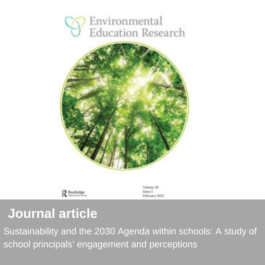 Sustainability and the 2030 Agenda within schools: A study of school principals’ engagement and perceptions