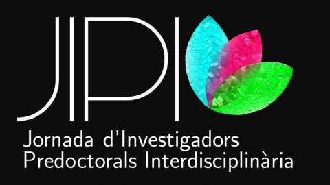 JIPI - Jornada d'Investigadors Predoctorals Interdisciplinària