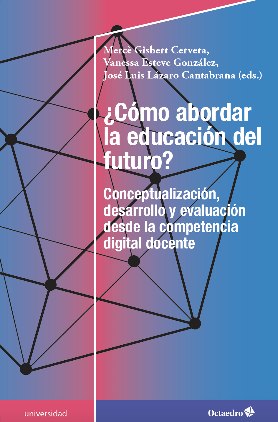 Nova publicació –¿CÓMO ABORDAR LA EDUCACIÓN DEL FUTURO?